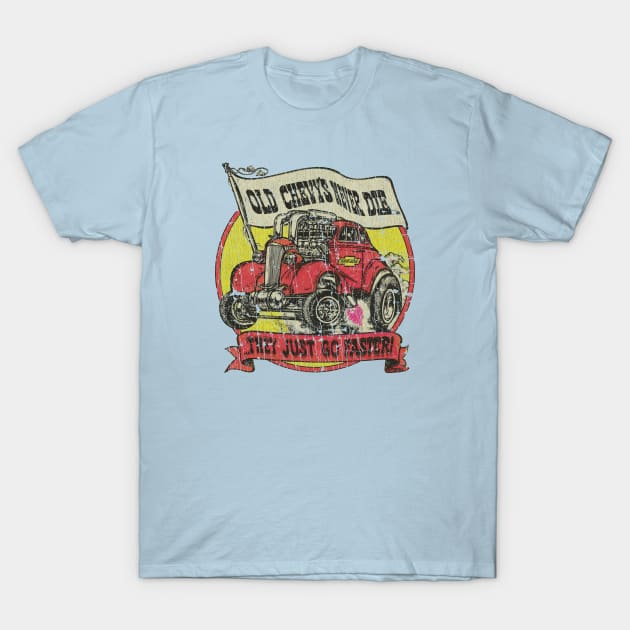 Old Chevys Never Die 1972 T-Shirt by JCD666